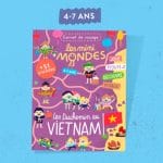 Magazine pour enfant 4 ans découverte du Vietnam