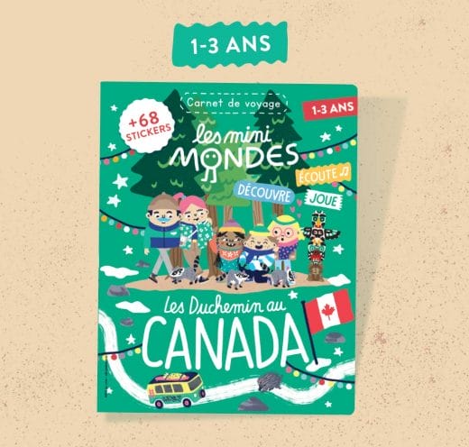 les enfants découvrent le canada avec le magazine des Mini Mondes pour les 1 à 3 ans
